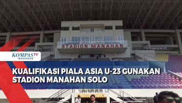 Kualifikasi Piala Asia U-23 Gunakan Stadion Manahan Solo