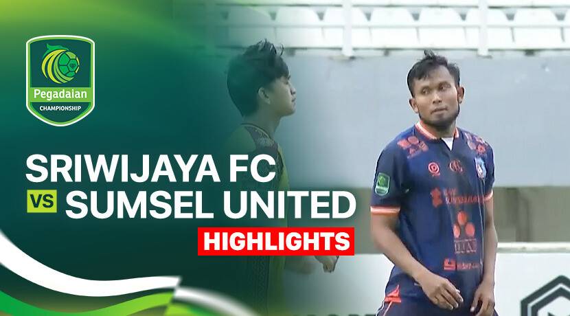Sriwijaya FC vs Sumsel United