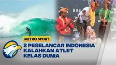 2 Peselancar Indonesia Juarai Surfing di Padang-padang 2025 | Metro Sport
