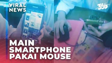 Viral! Layar Smartphone Rusak, Siswi Ini Kreatif Gunakan Mouse