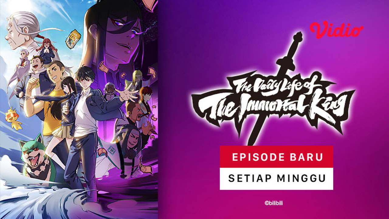 Nonton The Daily Life of The Immortal King Sub Indo Vidio