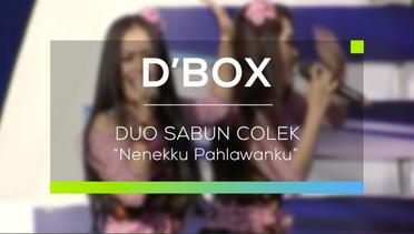 Duo Sabun Colek - Nenekku Pahlawanku (D'Box)