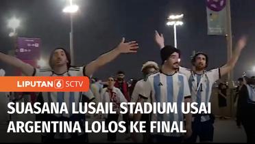 Situasi di Stadium Lusail Usai Pertandingan Semifinal Antara Argentina vs Kroasia | Liputan 6