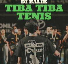 DOKAMIKUMEN: Di Balik Tiba Tiba Tenis