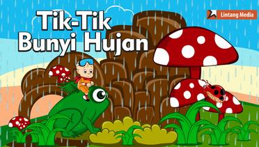 Tik Tik Bunyi Hujan - Lagu Anak Indonesia Populer