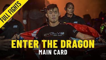 Full Fights | ONE: ENTER THE DRAGON Main Card