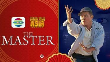Mega Film Asia : The Master - 13 Mei 2024
