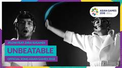 UNBEATABLE - JFlow Feat. Dira Sugandi - Official Song Asian Games 2018
