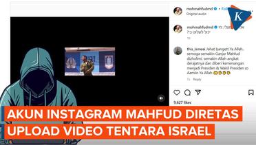 Akun Instagram Mahfud Diretas, Unggah Video Tentara Israel Main Bola