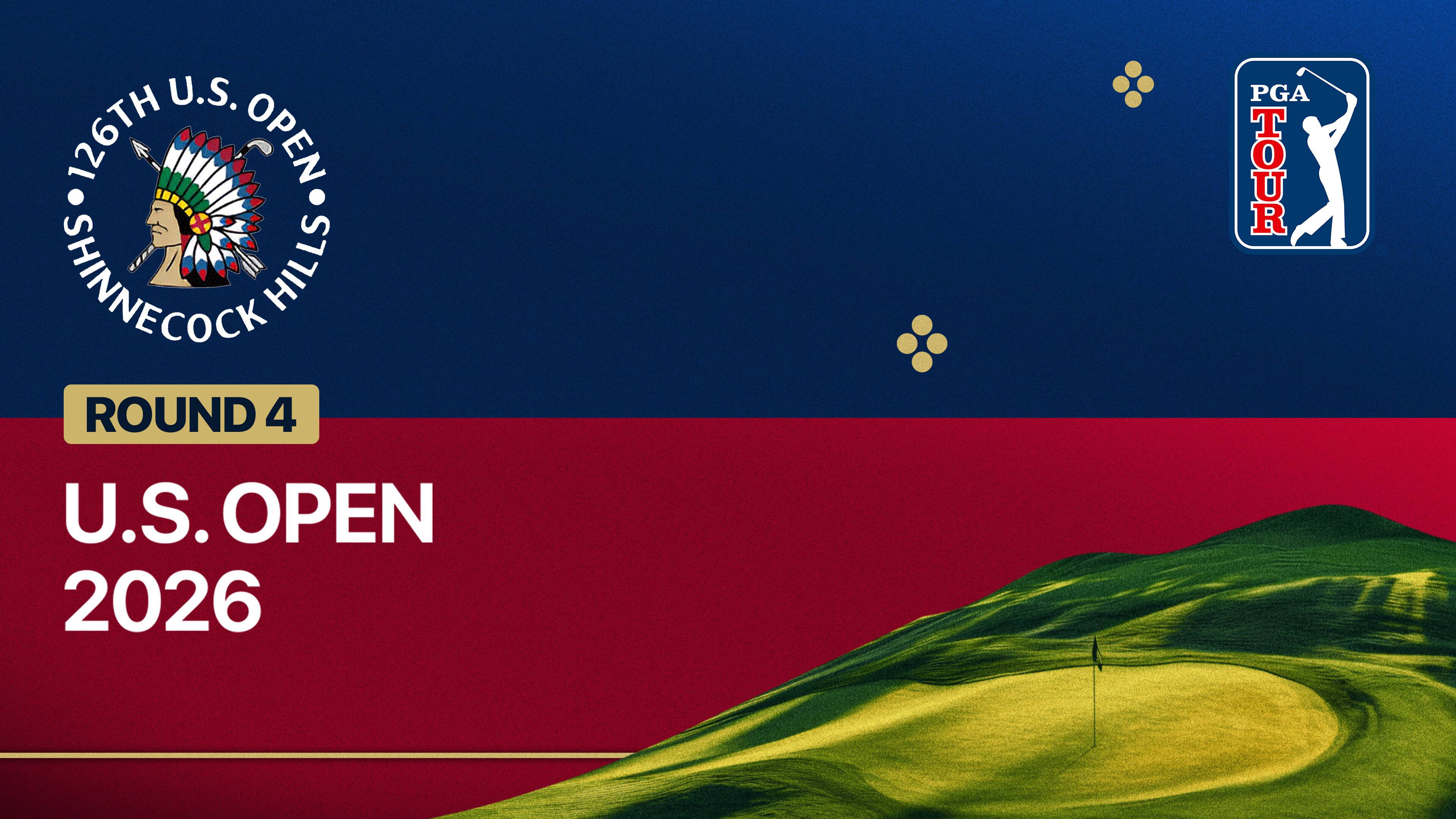 Round 4 - U.S. Open 2026