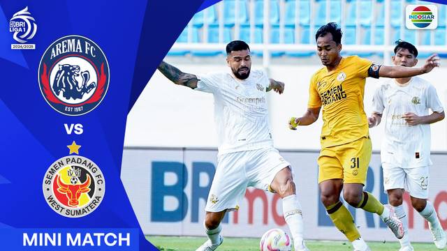 Arema FC VS Semen Padang FC - Mini Match | BRI Liga 1 2024/25