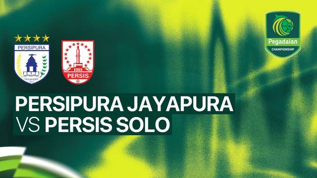PERSIPURA Jayapura vs PERSIS Solo - Full Match | Pegadaian Championship 2026/27
