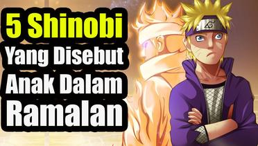 5 Ninja Yang Disebut Anak Dalam Ramalan Di Anime Naruto