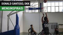 Inspirasi dari Donald Santoso dkk Jelang Asian Para Games 2018
