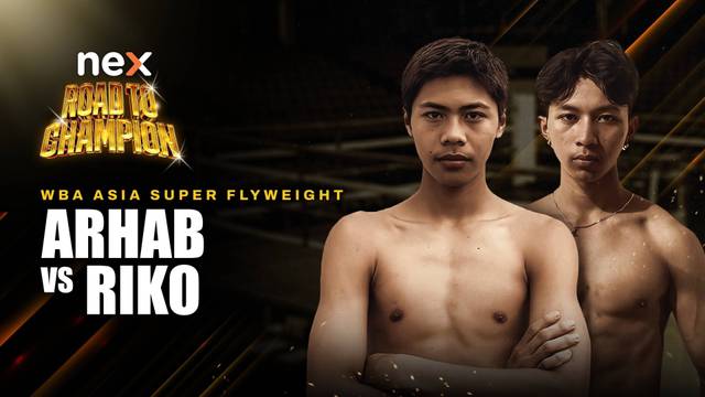 Arhab Dwi vs Riko Meilano - Full Match | nex Road to Champion 2026