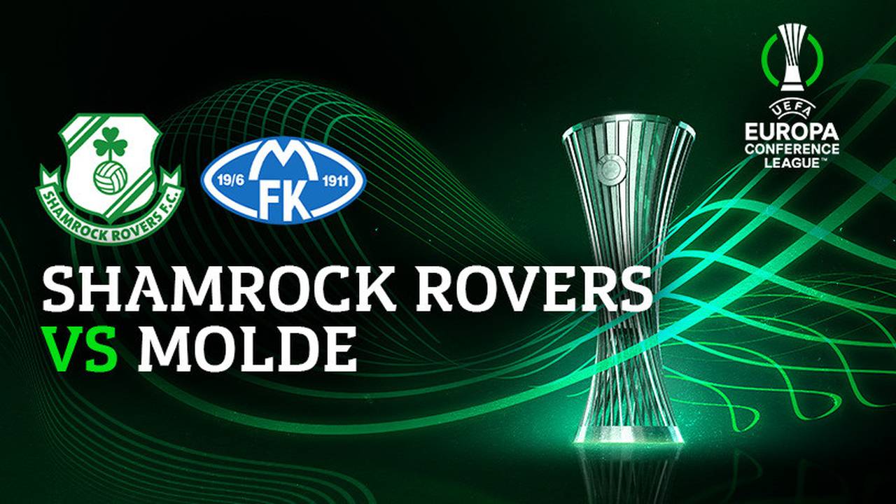 Full Match Shamrock Rovers vs Molde UEFA Europa Conference League