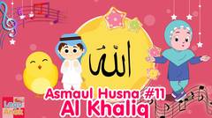 ASMAUL HUSNA 11 - AL Khaliq | Diva Bernyanyi | Lagu Kita