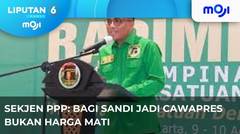 SEKJEN PPP: Bagi Sandi Jadi Cawapres Bukan Harga Mati. - Liputan 6 Pagi | Moji