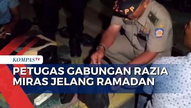 Jelang Ramadan, Petugas Gabungan di Berbagai Daerah Gelar Razia Miras