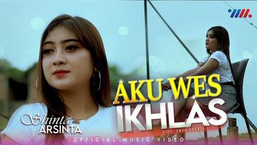 Shinta Arsinta  Aku Wes Ikhlas Official Music Video