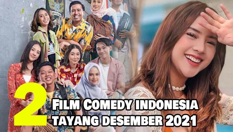 Nonton Video 2 Rekomendasi Film Comedy Indonesia Terbaru Yang Tayang Pada Desember 2021 Terbaru 