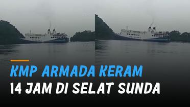 KMP Amadea Karam 14 Jam di Perairan Selat Sunda