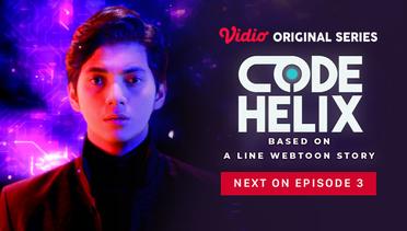 Code Helix - Vidio Original Series | Next On Episode 3