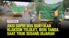 Sopir Bus Sigap Bunyikan Klakson Telolet Saat Komplotan Bajing Loncat Menjarah Sebuah Truk