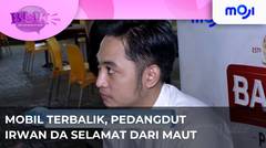 Mobil Terbalik Irwan Da Alami Kecelakaan - Bisik Pagi 15 Agustus 2023 | Moji