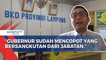 Aniaya Junior IPDN, Kabid di BKD Lampung Dicopot dari Jabatannya