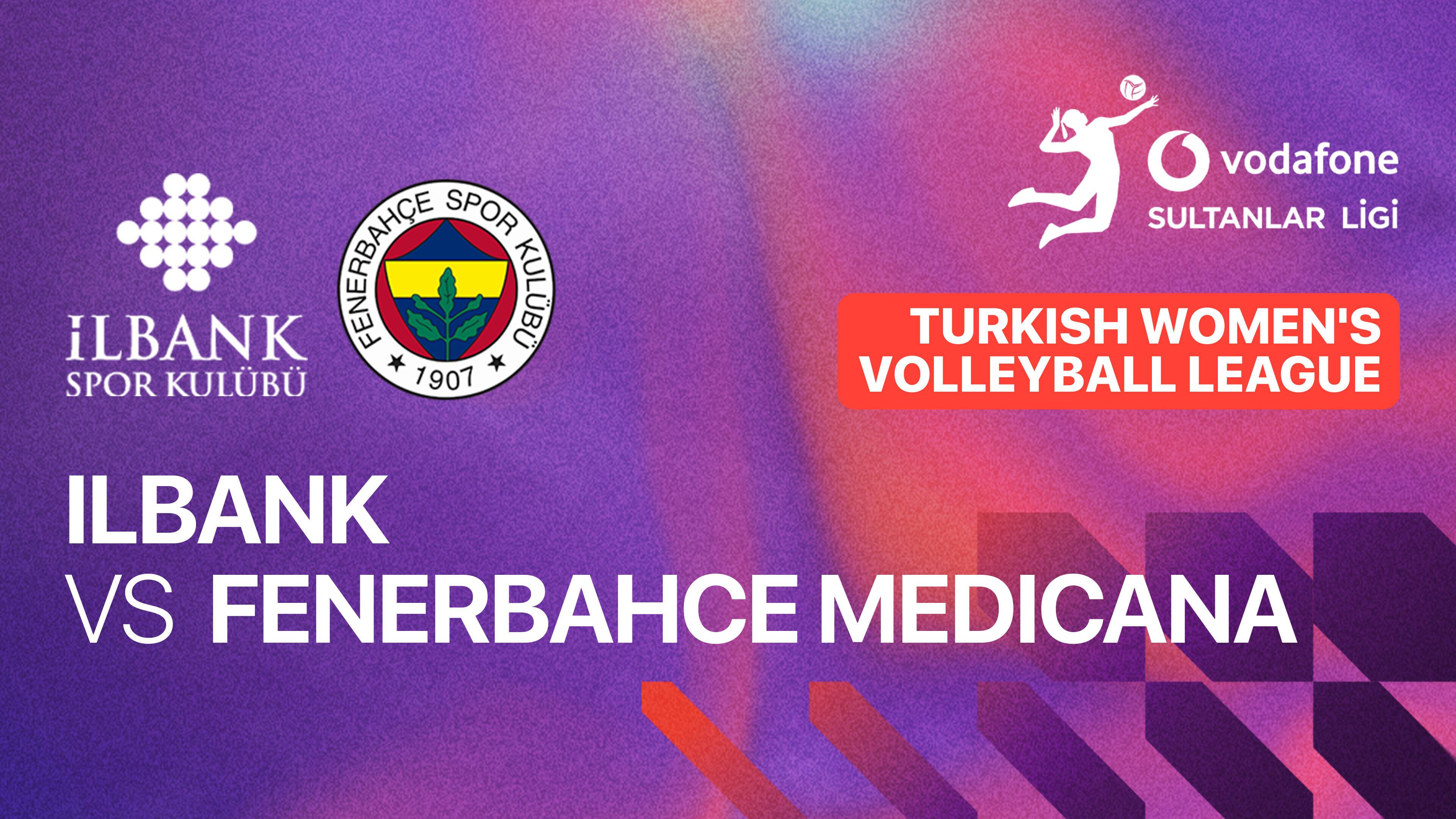 ILBank vs Fenerbahce Medicana Woman