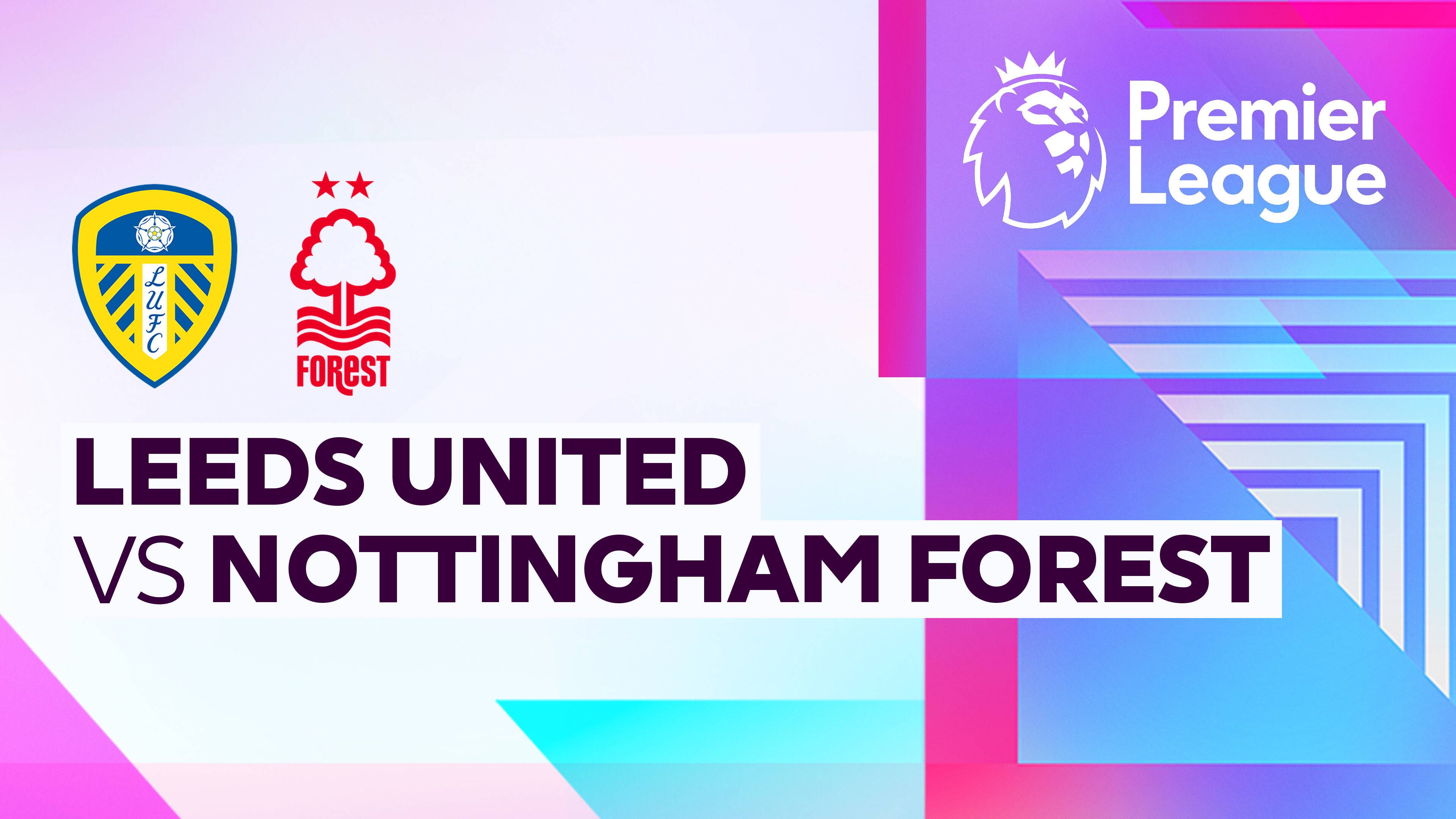 Leeds United vs Nottingham Forest