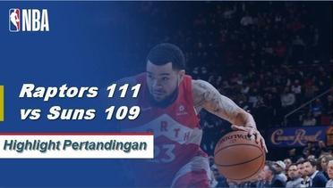 NBA I Cuplikan Hasil Pertandingan : Raptors 111 vs Suns 109