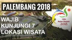 Kunjungi 7 Tempat Wisata di Palembang Ini Saat Asian Games 2018