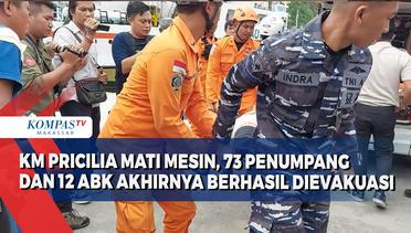KM Pricilia Mati Mesin 73 Penumpang Dan 12 Abk Akhirnya Berhasil Dievakuasi