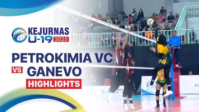 Putri: Petrokimia Volleyball Club vs Ganevo - Highlight | Kejurnas Bola Voli Antarklub U-19 2025