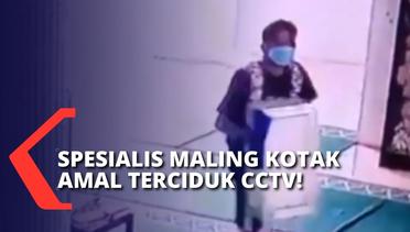 Telah Mencuri 5 Kotak Amal di 5 Masjid yang Berbeda, Aksi Maling Akhirnya Terciduk CCTV!