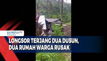 Longsor Terjang Dua Dusun di Kabupaten Gowa, Dua Rumah Warga Rusak