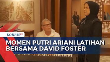 Putri Ariani Bagikan Momen Hangat Latihan Bersama David Foster di Channel YouTube
