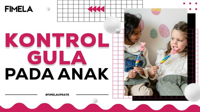 Tips Ajarkan Anak agar Tidak Mudah Tergiur Jajanan Tinggi Gula