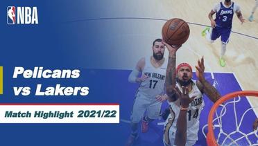 Match Highlight | New Orleans Pelicans vs LA Lakers | NBA Regular Season 2021/22
