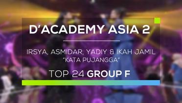 Irsya, Asmidar, Yadiy dan Ikah Jamil - Kata Pujangga (D'Academy Asia 2)