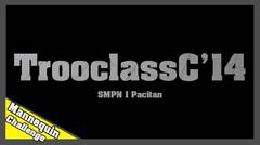TrooclassC'14 Pacitan #VMC #MannequinChallenge