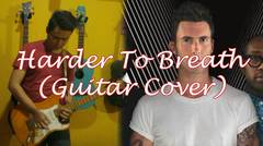 Maroon 5 - Harder To Breath (Adicipta Guitar Cover)