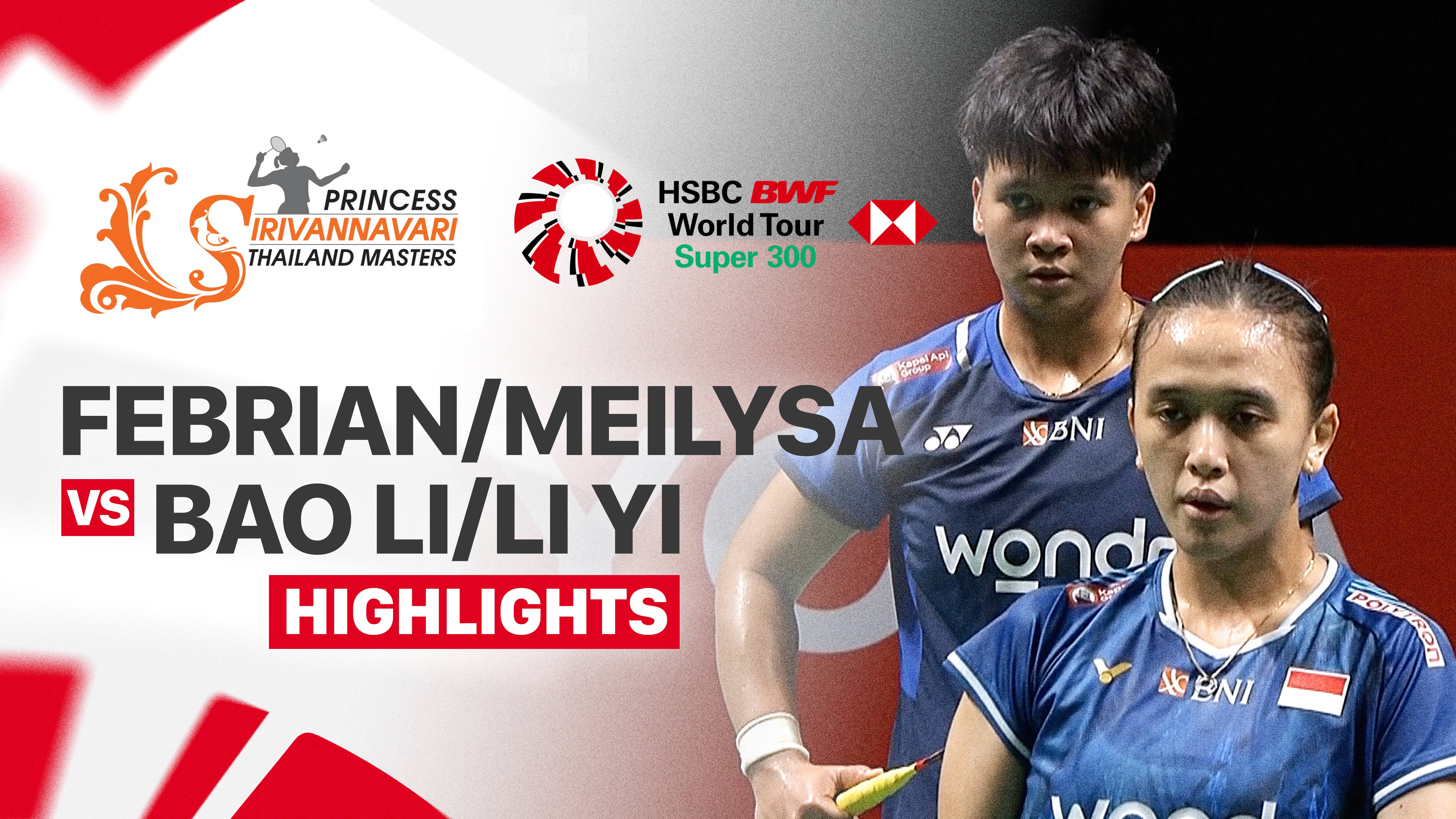Febriana Dwipuji Kusuma/Meilysa Trias Puspitasari (INA) vs Bao Li Jing/Li Yi Jing (CHN) - Women's Doubles Semifinals | PRINCESS SIRIVANNAVARI Thailand Masters 2026
