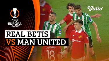 Mini Match - Real Betis vs Manchester United | UEFA Europa League 2022/23