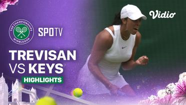 M. Trevisan (ITA) vs M. Keys (USA) - Highlights | Wimbledon 2024 - Ladies Singles
