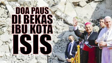 Paus Fransiskus Kunjungi Mosul, Bekas Ibu Kota ISIS di Irak