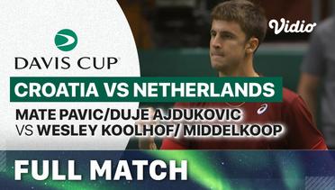 Full Match | Croatia (Mate Pavic/Duje Ajdukovic) vs Netherlands (Wesley Koolhof/Matwe Middelkoop) | Davis Cup 2023