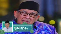 Mutiara Hati Quraish Shihab - Al Qahar